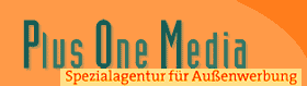 Plus One Media - Spezialagentur für Außenwerbung